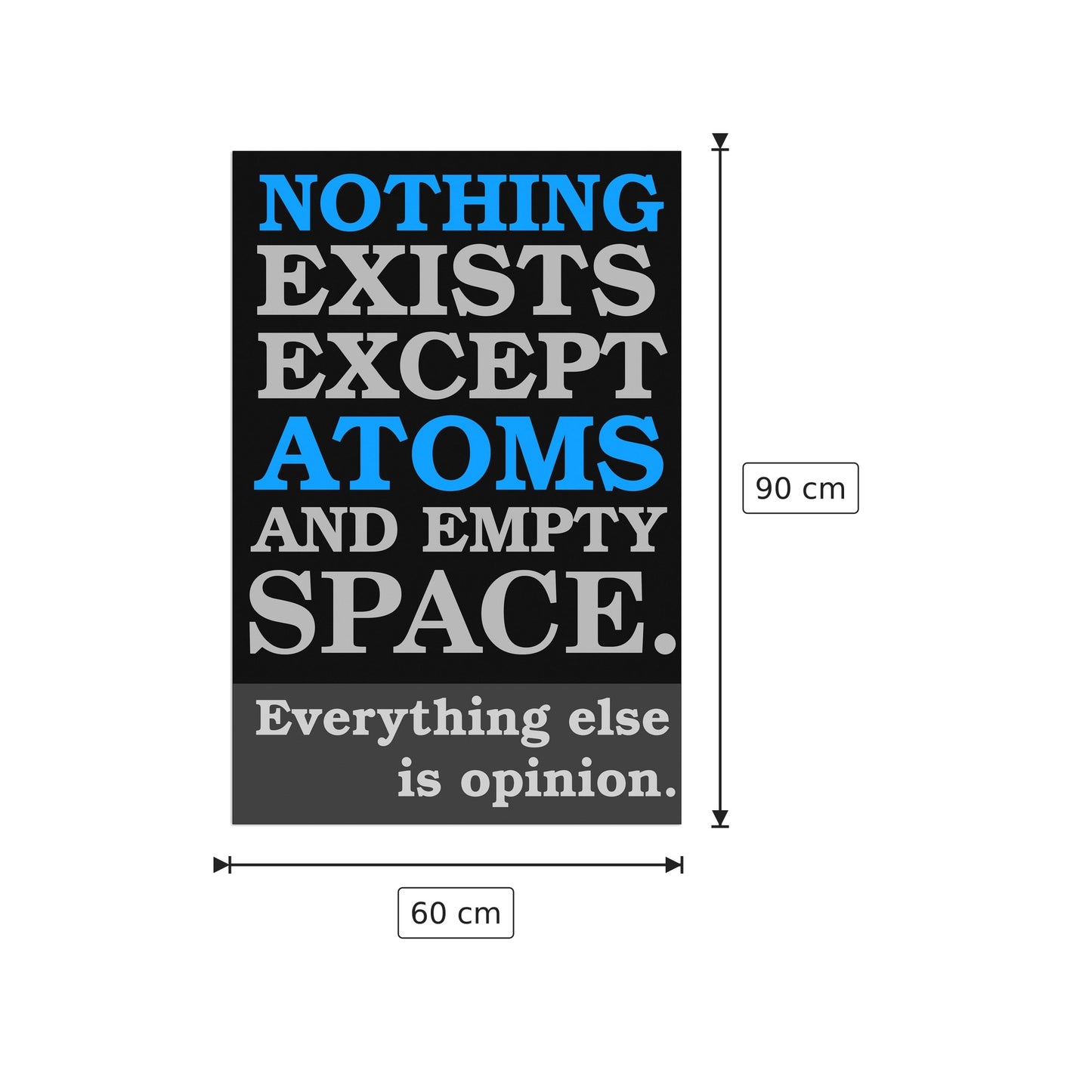 Atomist Quote from Democritus - cm 60x90 - Pannello in MDF