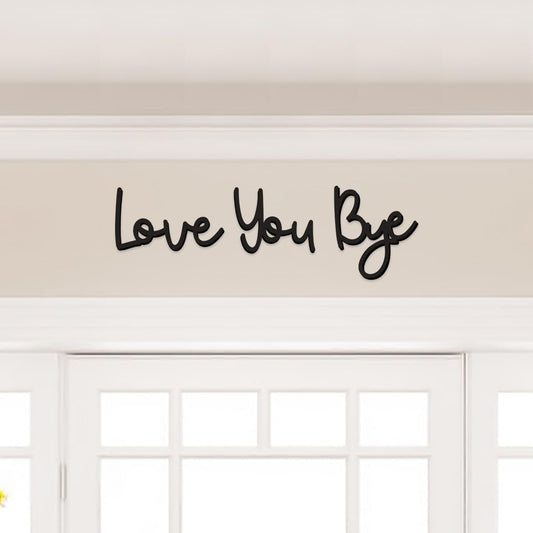 Quadro in MDF Scritta "Bye love you"