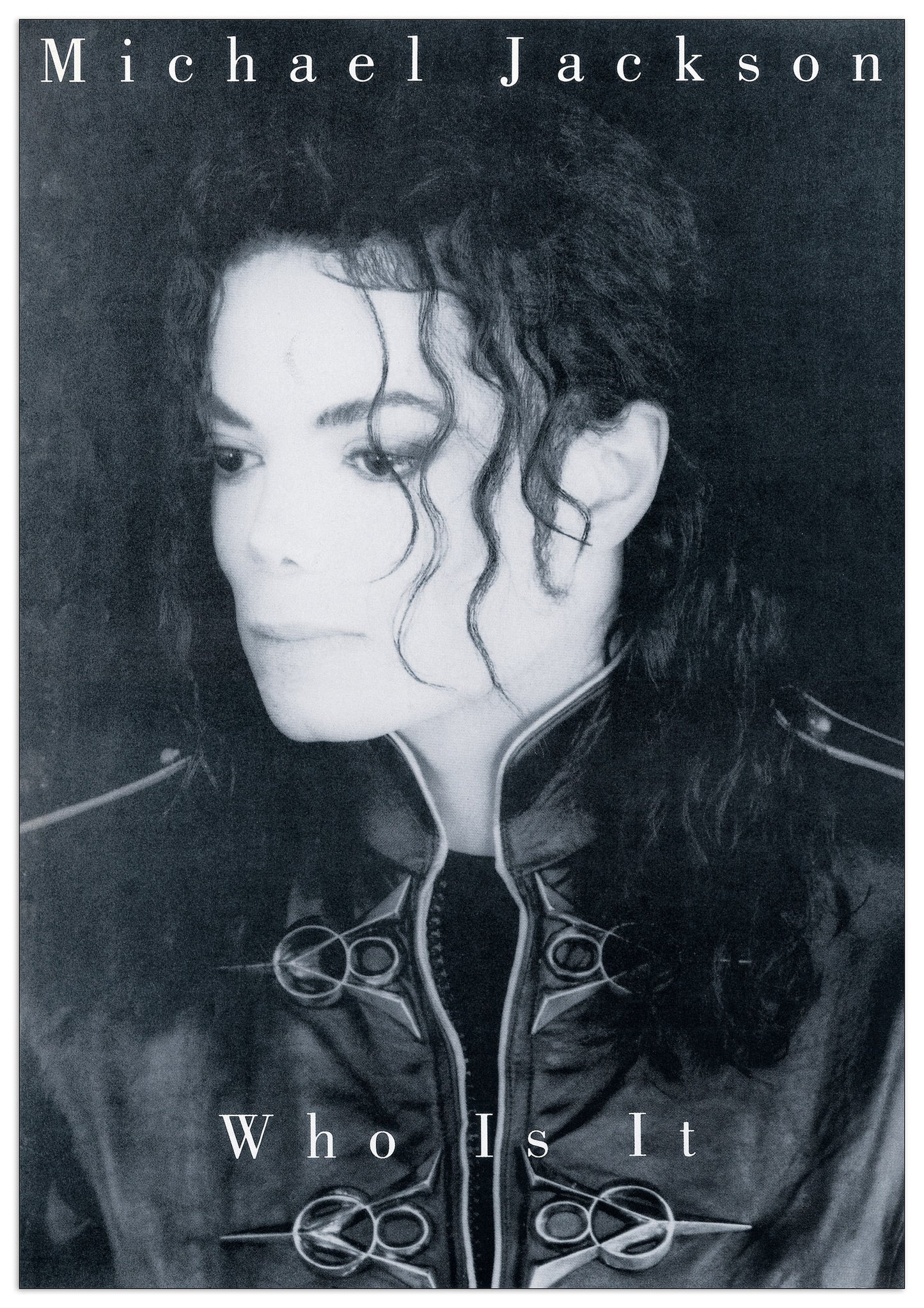 Michael Jackson, Who is It? cm 57x81