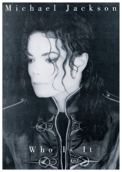Michael Jackson, Who is It? cm 57x81